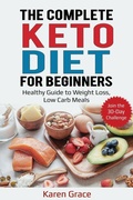 Cover: The Complete Keto Diet for Beginners - Lee Digital Ltd. Liability Company