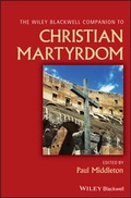 Cover: The Wiley Blackwell Companion to Christian Martyrdom - Wiley