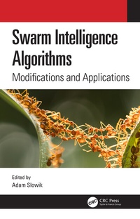 Enlarge image Cover: Swarm Intelligence Algorithms - CRC Press