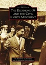Cover: Richmond 34 and the Civil Rights Movement - Arcadia Publishing (SC)