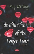Cover: Identification of the Larger Fungi - Nova Science Publishers Inc