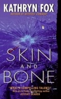 Cover: Skin and Bone - HarperCollins