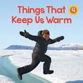 Cover: Things That Keep Us Warm - Arvaaq Press