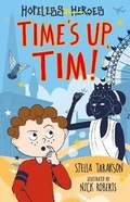 Cover: Time's Up, Tim! - Sweet Cherry Publishing