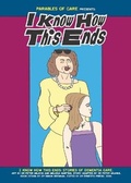 Cover: I Know How This Ends - Priego Publishing Projects