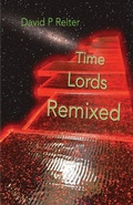 Cover: Time Lords Remixed - Interactive Publications