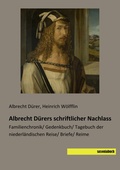Cover: Albrecht D&uuml;rers schriftlicher Nachlass - saxoniabuch.de