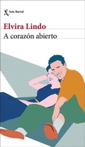 Cover: A corazon abierto - Editorial Seix Barral, S.A.