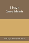 Cover: A history of Japanese mathematics - ALPHA EDITION