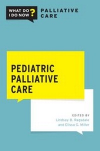 Abbildung von: Pediatric Palliative Care - OUP eBook