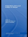 Cover: Federalism and Local Politics in Russia - Routledge