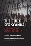 Cover: The Child Sex Scandal and Modern Irish Literature - Indiana University Press