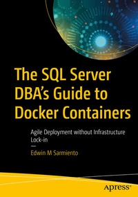 Abbildung von: The SQL Server DBA's Guide to Docker Containers - Apress