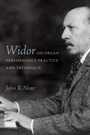 Cover: Widor on Organ Performance Practice and Technique - Boydell & Brewer