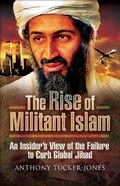Cover: The Rise of Militant Islam - Pen & Sword Military