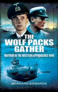 Enlarge image Cover: The Wolf Packs Gather - Pen & Sword Maritime