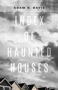 Cover: Index of Haunted Houses - Sarabande Books