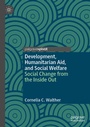 Cover: Development, Humanitarian Aid, and Social Welfare - Palgrave Pivot
