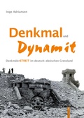 Bild: Denkmal und Dynamit - Wachholtz