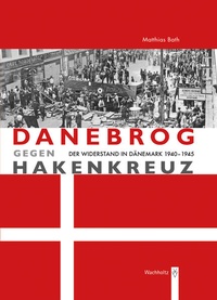 Bild: Danebrog gegen Hakenkreuz - Wachholtz