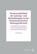 Abbildung von: Verantwortlichkeit der Leitungs- und Kontrollorgane in der liechtensteinischen Aktiengesellschaft - Schulthess Juristische Medien