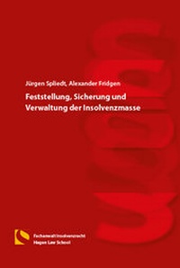 Abbildung von: Feststellung, Sicherung und Verwaltung der Insolvenzmasse - Hagener Wissenschaftsverlag