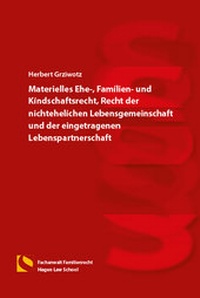 Abbildung von: Materielles Ehe-, Familien- und Kindschaftsrecht, Recht der nichtehelichen Lebensgemeinschaft und der eingetragenen Lebenspartnerschaft - Hagener Wissenschaftsverlag