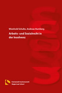 Abbildung von: Arbeits- und Sozialrecht in der Insolvenz - Hagener Wissenschaftsverlag