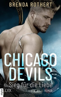 Abbildung von: Chicago Devils - Sieg für die Liebe - LYX