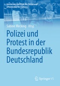 Abbildung von: Polizei und Protest in der Bundesrepublik Deutschland - Springer VS
