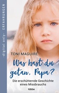 Cover: Was hast du getan, Papa? - Bastei L&uuml;bbe