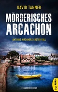 Cover: M&ouml;rderisches Arcachon - beTHRILLED