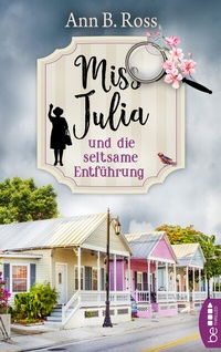 Abbildung von: Miss Julia und die seltsame Entführung - beTHRILLED