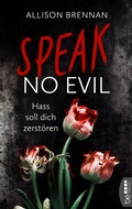 Cover: Speak No Evil - Hass soll dich zerst&ouml;ren - beTHRILLED