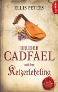 Cover: Bruder Cadfael und der Ketzerlehrling - beTHRILLED