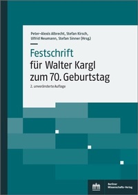Abbildung von: Festschrift für Walter Kargl zum 70. Geburtstag - Berliner Wissenschafts-Verlag