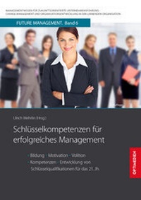 Abbildung von: Schlüsselkompetenzen für erfolgreiches Management - Sievers & Partner