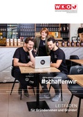 Cover: Leitfaden f&uuml;r Gr&uuml;nderinnen und Gr&uuml;nder - Service-GmbH der Wirtschaftskammer &Ouml;sterreich