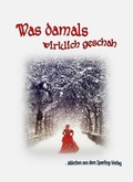 Cover: Was damals wirklich geschah - Sperling Verlag