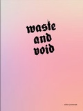 Cover: Waste and Void - edition promenade