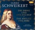Cover: Die Dirne und der Bischof und Das Antlitz der Ehre - steinbach sprechende b&uuml;cher