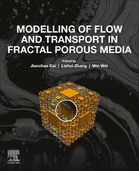 Enlarge image Cover: Modelling of Flow and Transport in Fractal Porous Media - Elsevier