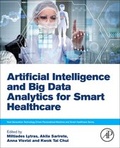 Cover: Artificial Intelligence and Big Data Analytics for Smart Healthcare - Academic Press