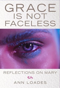 Enlarge image Cover: Grace is Not Faceless - Darton, Longman & Todd Ltd
