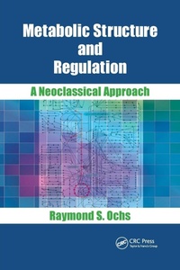 Enlarge image Cover: Metabolic Structure and Regulation - CRC Press