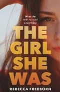 Cover: The Girl She Was - Pantera Press