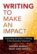 Cover: Writing to Make an Impact - Teachers' College Press
