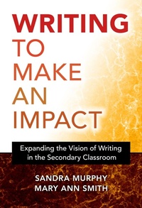 Enlarge image Cover: Writing to Make an Impact - Teachers' College Press