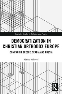 Abbildung von: Democratization in Christian Orthodox Europe - Routledge