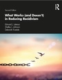 Cover: What Works (and Doesn't) in Reducing Recidivism - Routledge
